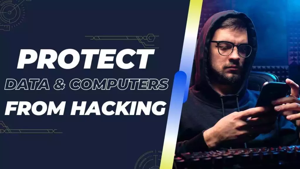 How to protect computers from being hacked